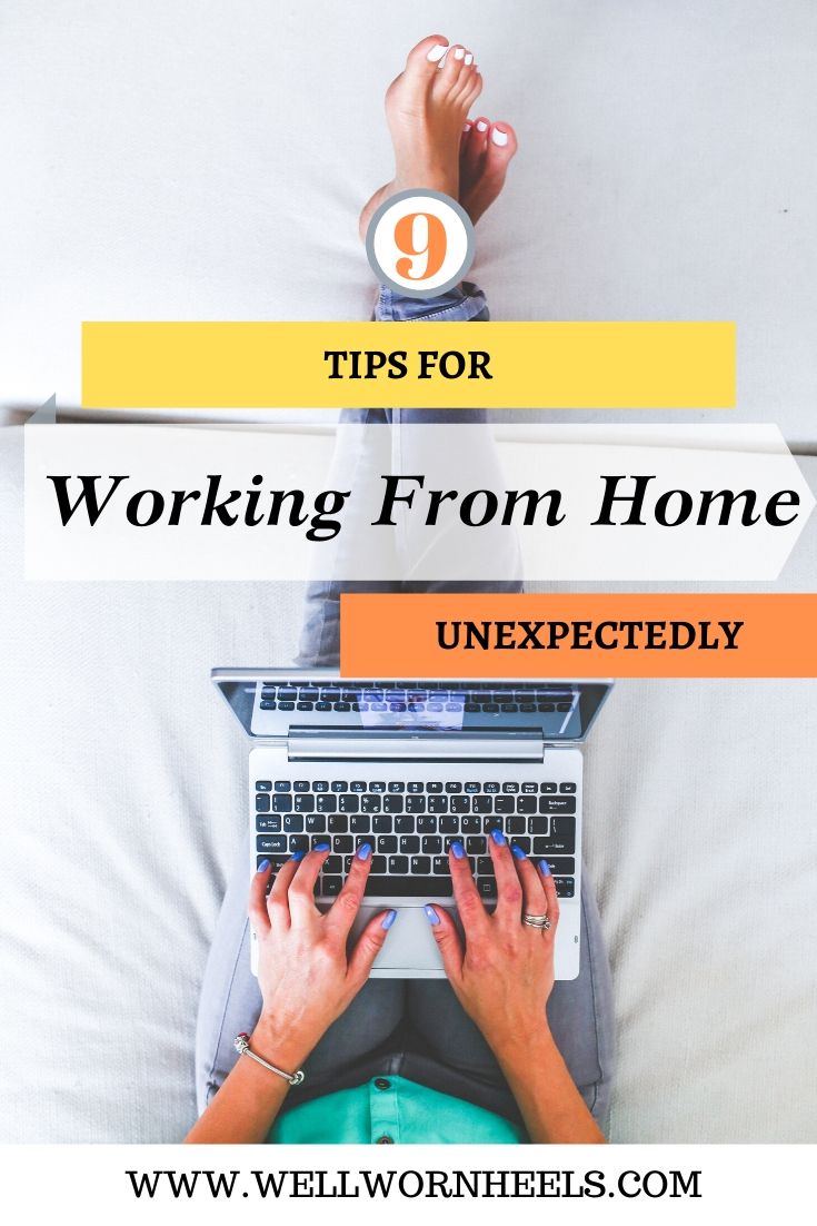 Tips for working from home unexpectedly