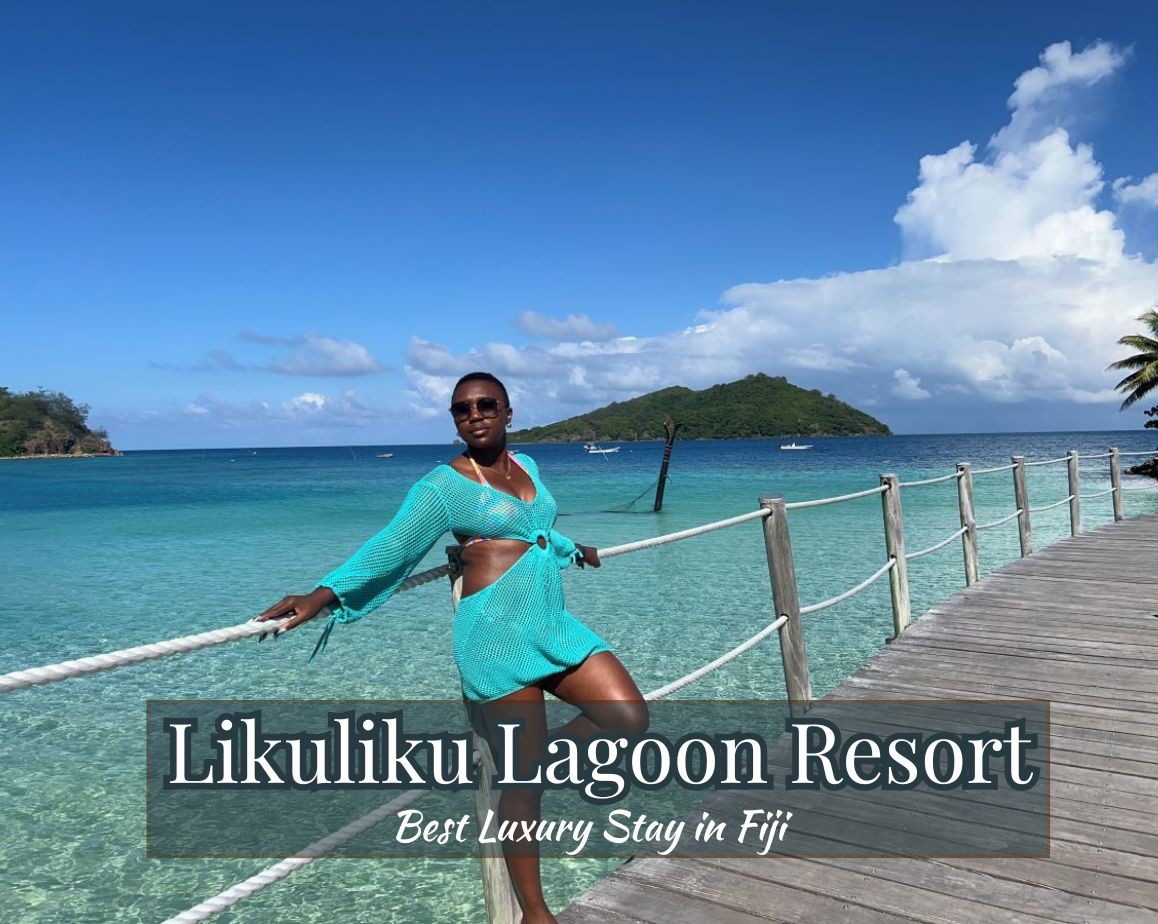 Where To Stay in Fiji: My Experience at Likuliku Lagoon Resort a luxury, adult-only resort
